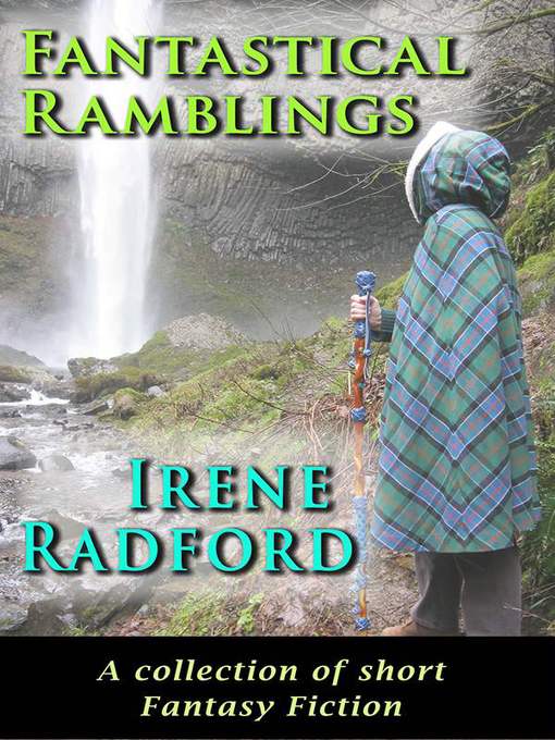 Title details for Fantastical Ramblings by Irene Radford - Available